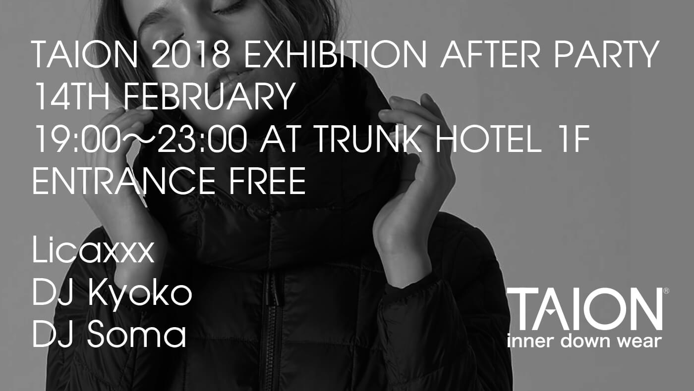 2018.2.14 TAION 2018 A/W EXHIBITION AFTER PARTY 