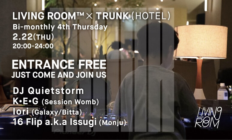2018.2.22 LIVING ROOM™️ at TRUNK(HOTEL)