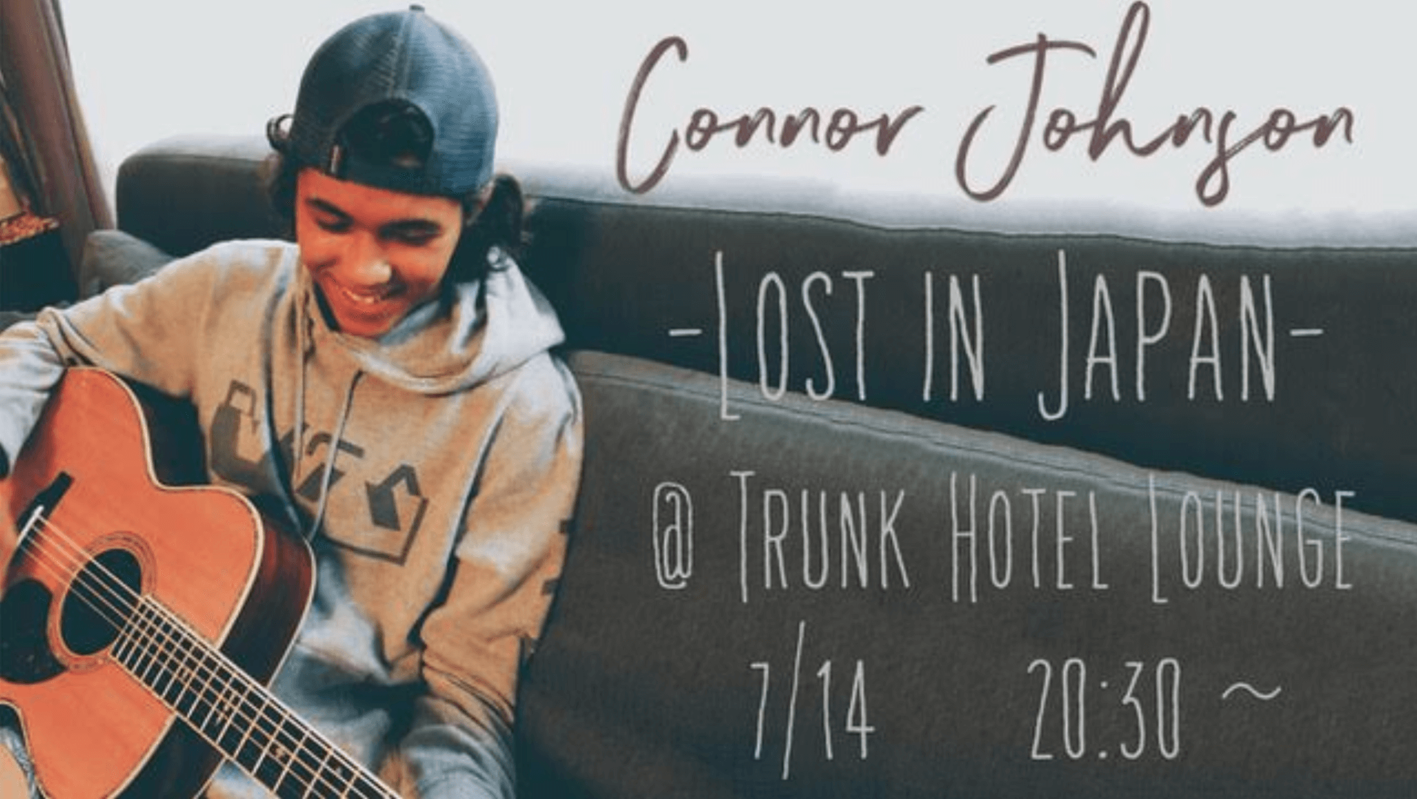 2018.7.14 Connor Johnson - Lost In Japan -