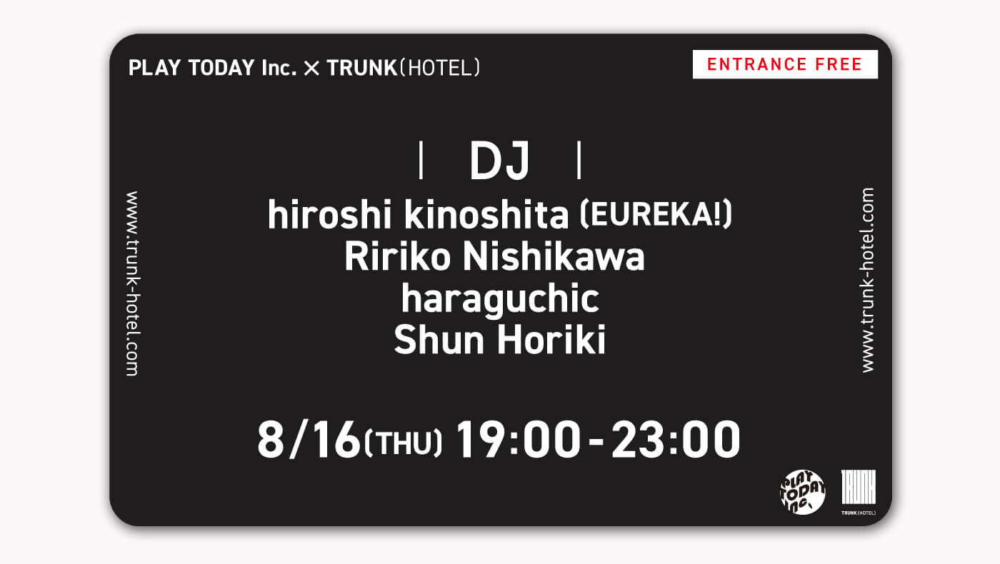 PLAY TODAY Inc. × TRUNK(HOTEL)