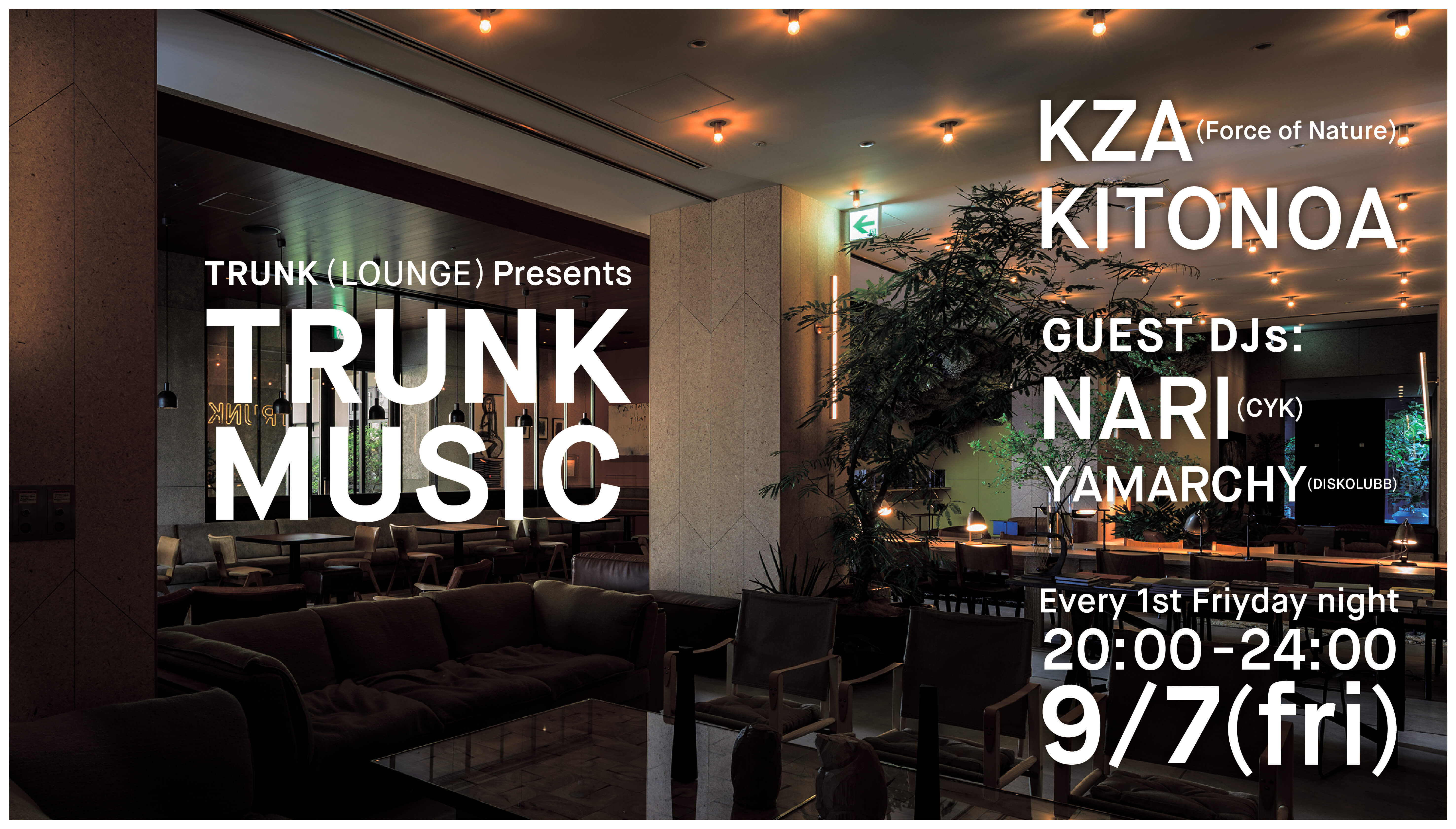 TRUNK(HOTEL) × KITONOA・KZA