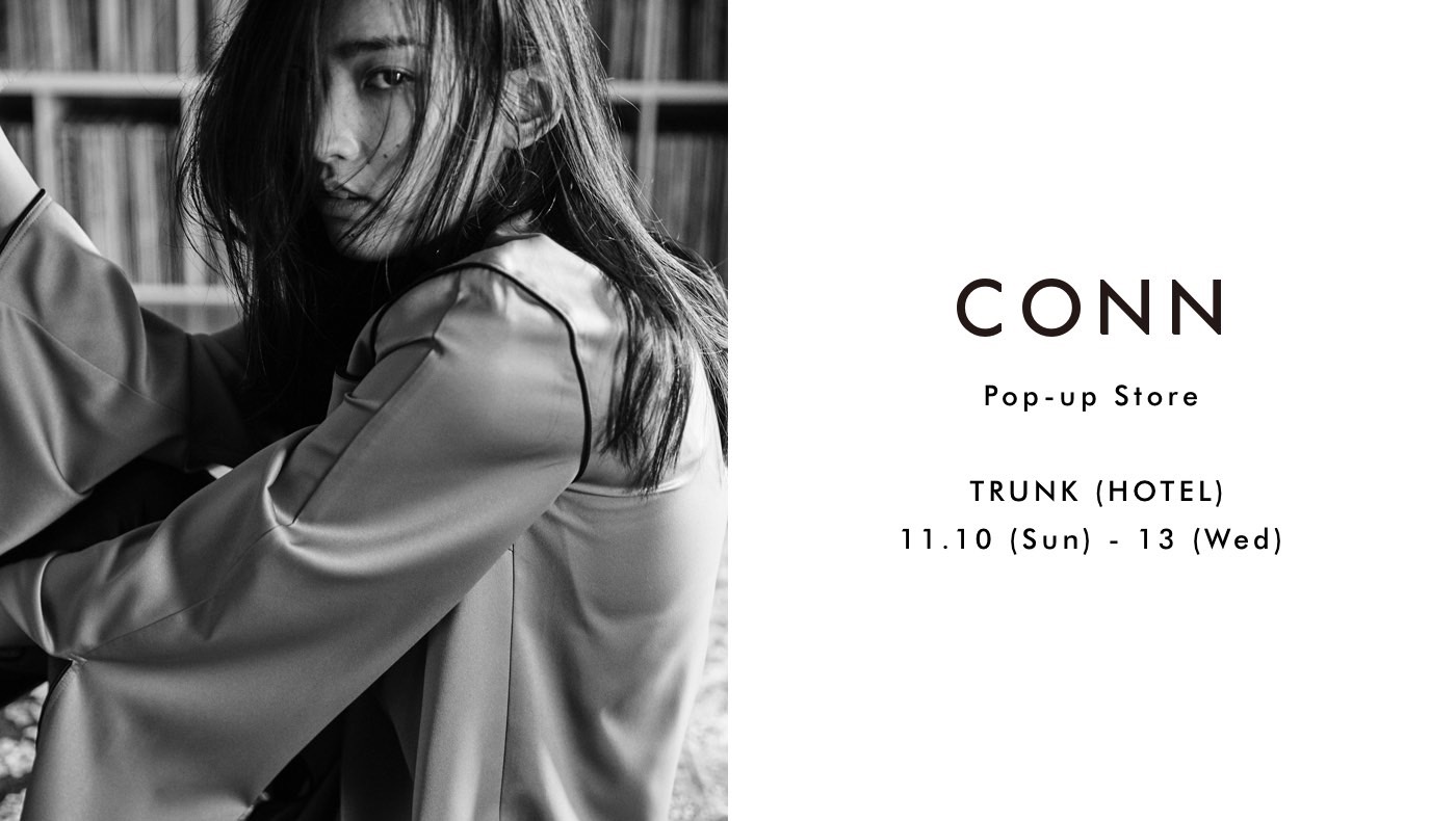 CONN /2019AW COLLECTION POPUP