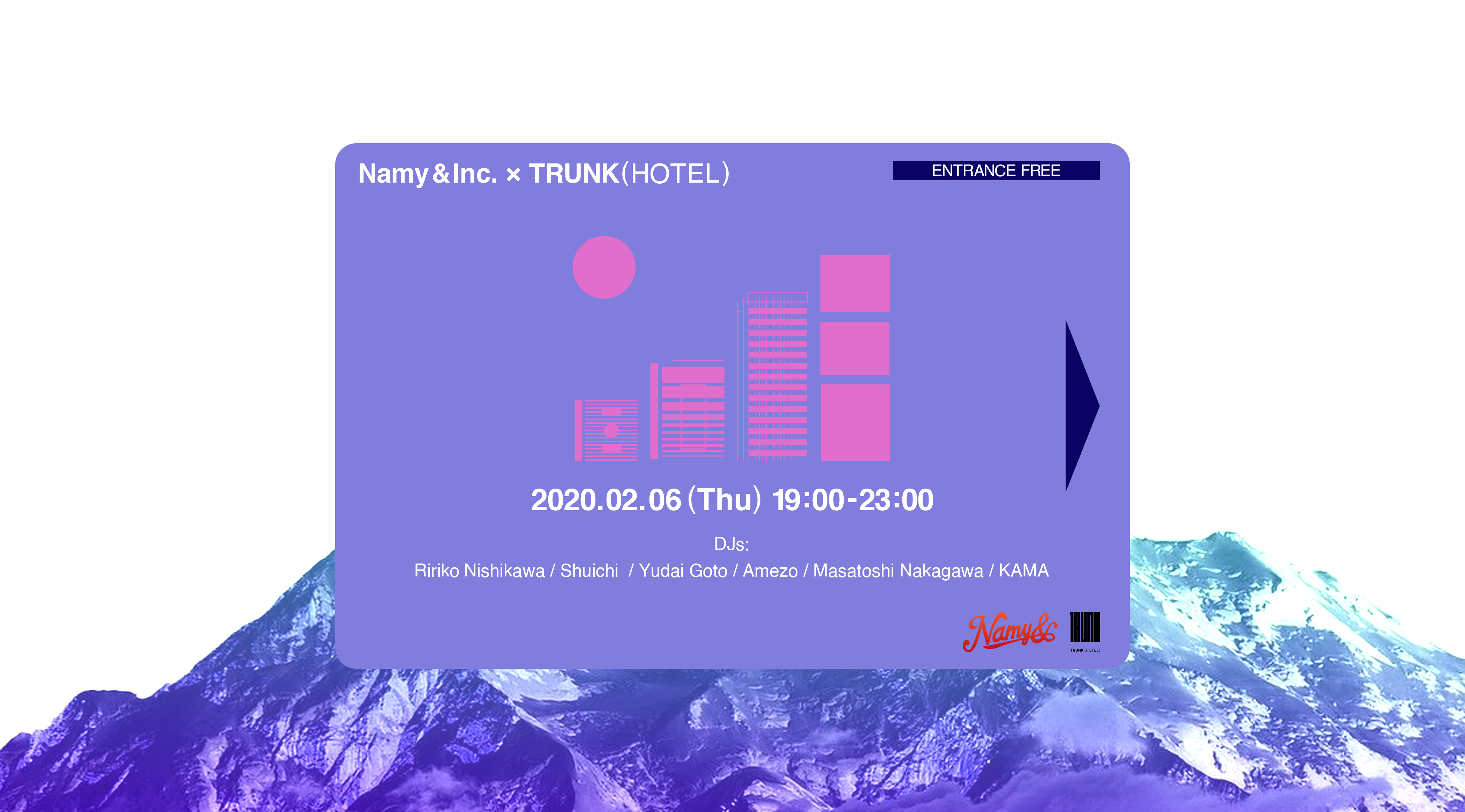 Namy& Inc.  ×　TRUNK(HOTEL)