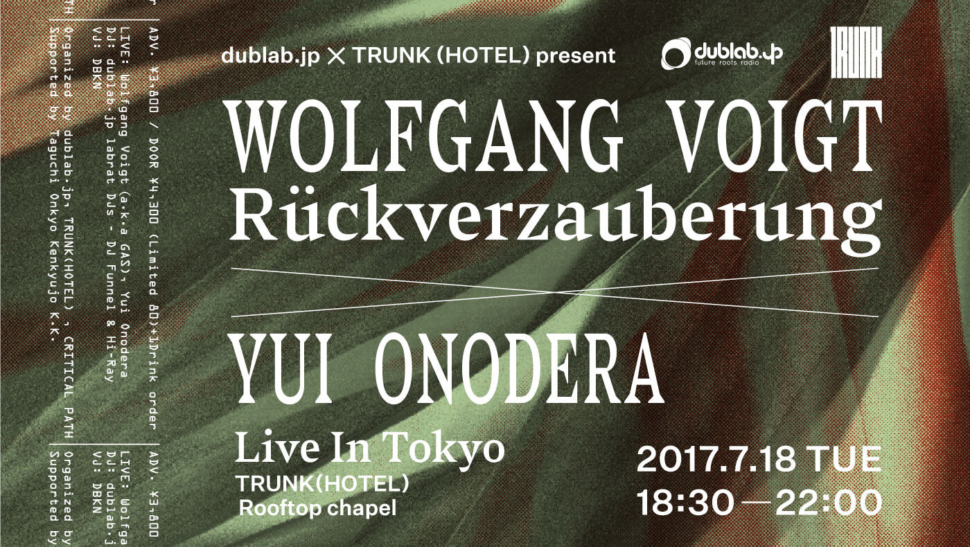 2017.7.18 Wolfgang Voigt  Live In Tokyo 