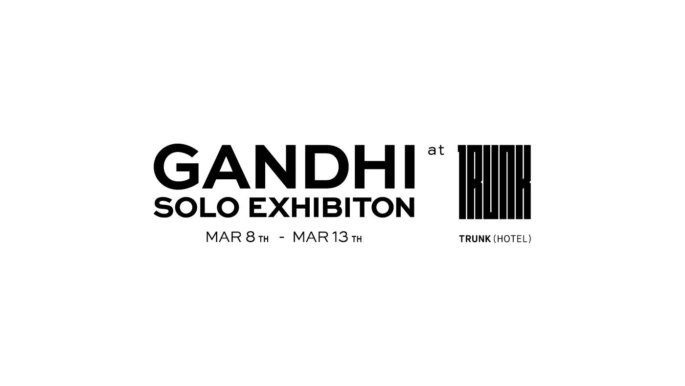 GANDHI SOLO EXHIBITION